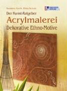 Goch/Scholz  Acrylmalerei - Dekorative Ethno-Motive, Der Kunst-Ratgeber, Englisch Verlag, ISBN 978-3824113514