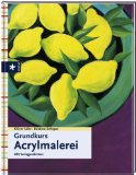 Grundkurs-Acryl für Einsteiger